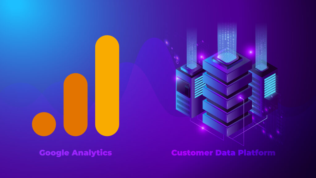 Google Analytics Integration with Customer Data Platform (CDP